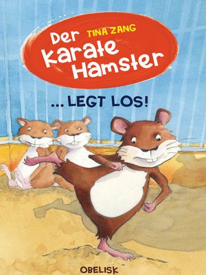 cover image of Der Karatehamster legt los!